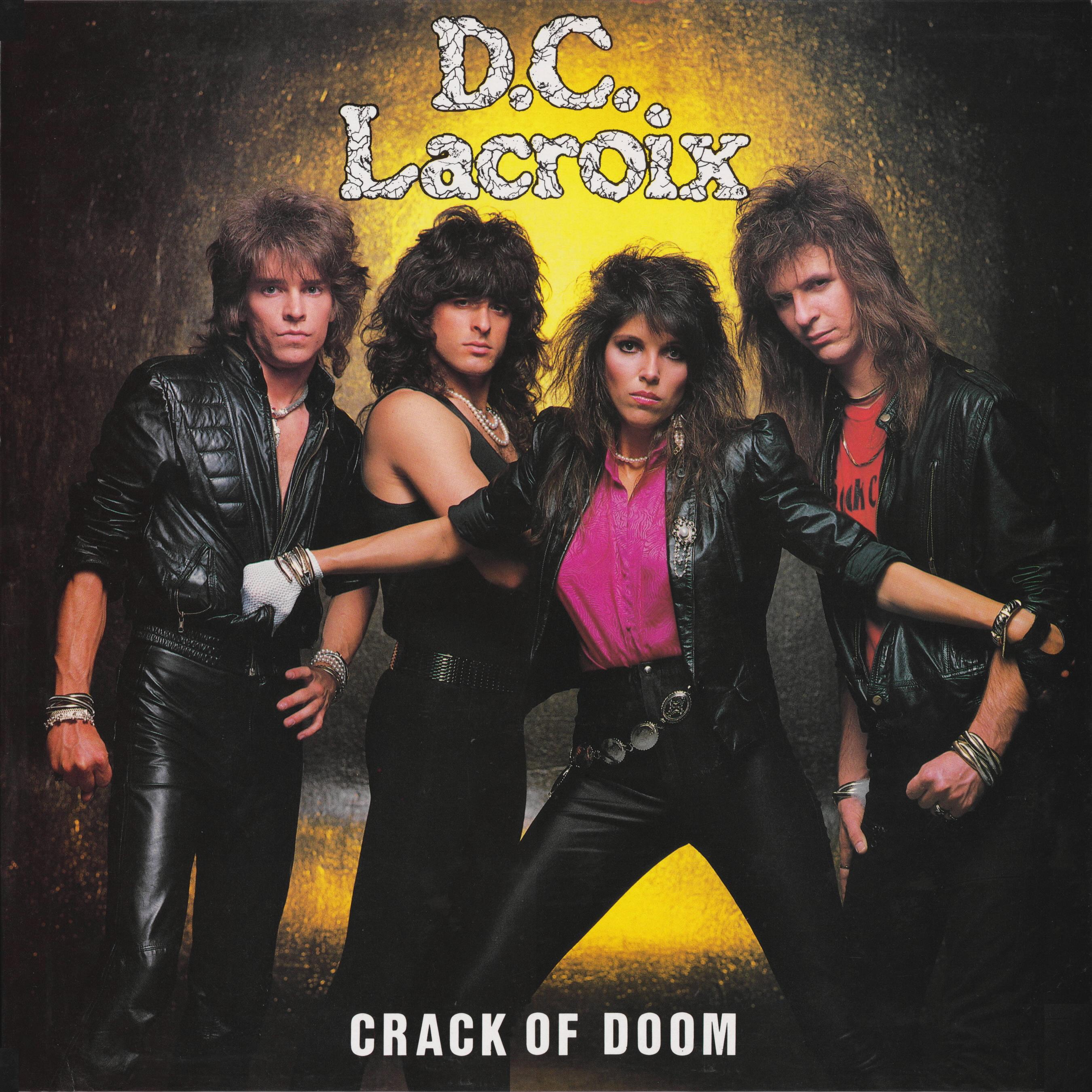 D группа альбомы. D C Lacroix Band. Альбомы рок групп. D.C. Lacroix - crack of Doom 1986. Crack of Doom.